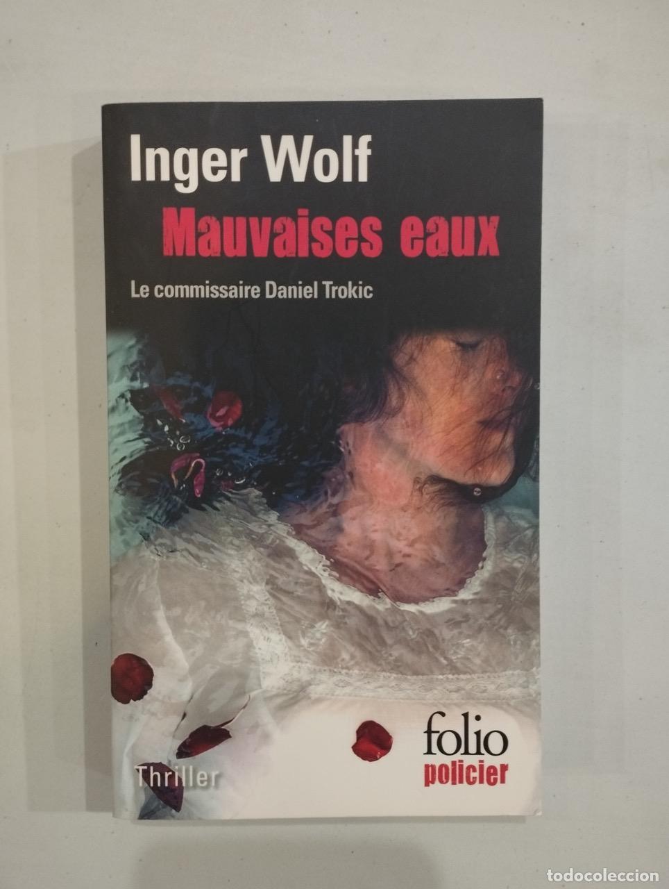 Libros: Inger Wolf - Mauvaises eaux - Foto 1