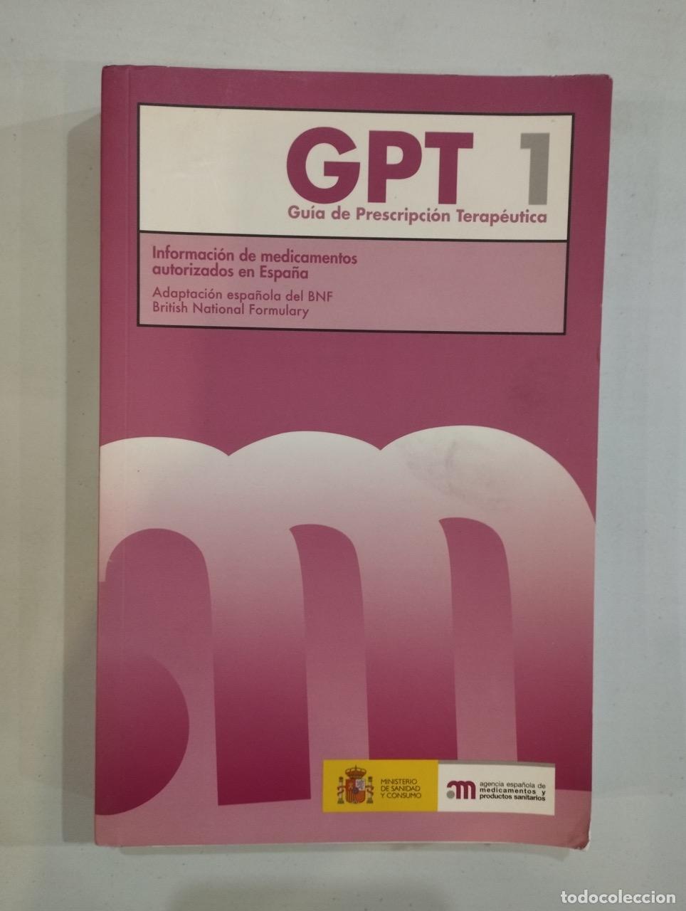 Libri di seconda mano: GPT 1 Informaci&oacute;n de medicamentos autorizados en Espa&ntilde;a