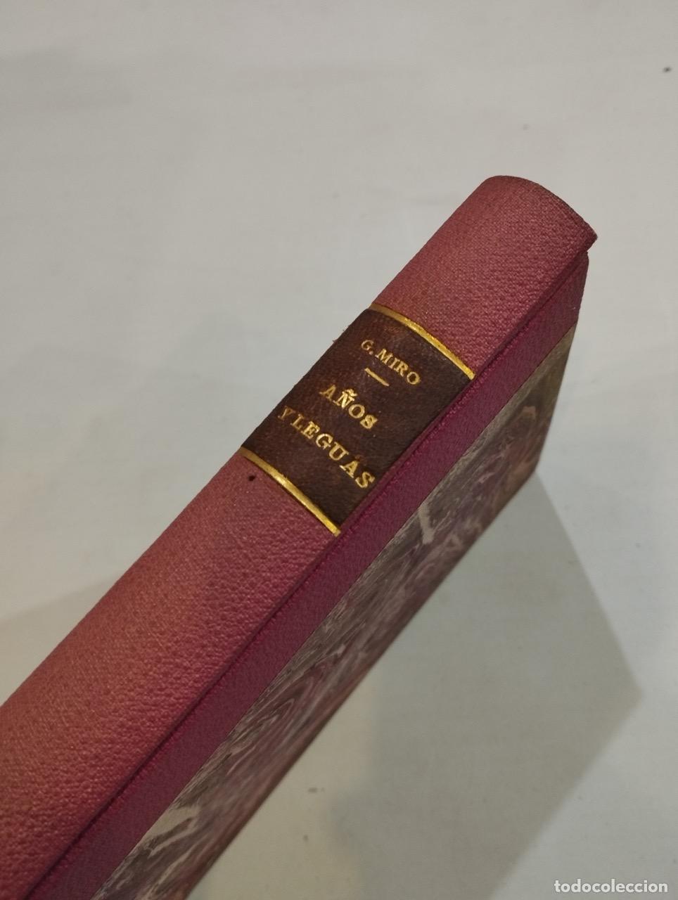 Libros: Gabriel Mir&oacute; - A&ntilde;os y leguas. Obras completas XI - Foto 1
