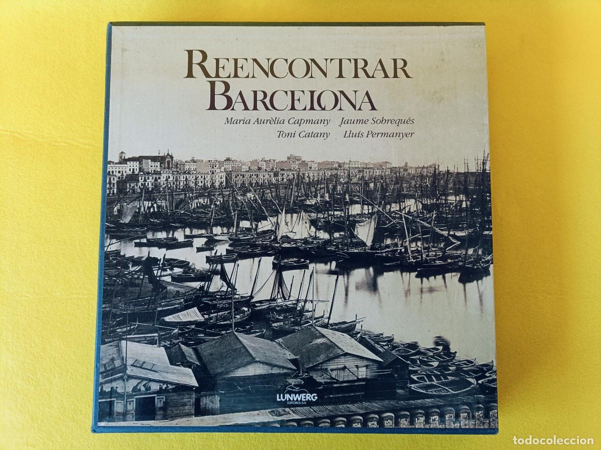 Libri di seconda mano: HERMOSO LIBRO DE HISTORIA CON FOTOGRAFIAS .REENCONTAR BARCELONA-