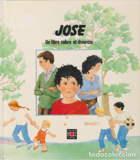 Libros: JOSE UN LIBRO SOBRE EL DIVORCIO - GIANNI PADOAN - EMANUELA COLLINI - Foto 1