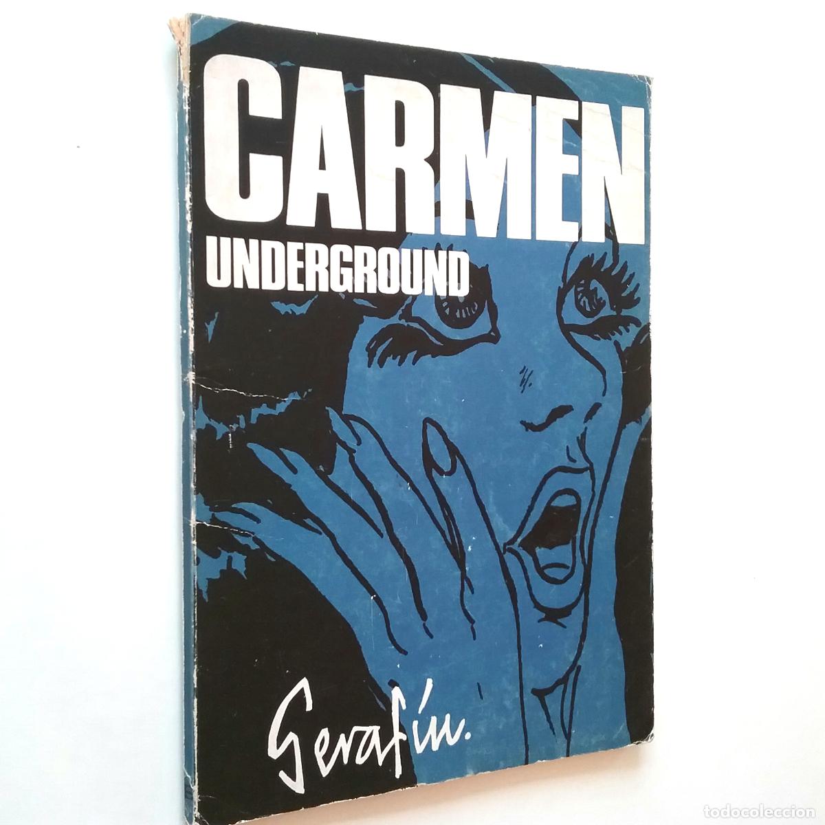 Libros: Seraf&iacute;n - Carmen. Underground - Foto 1