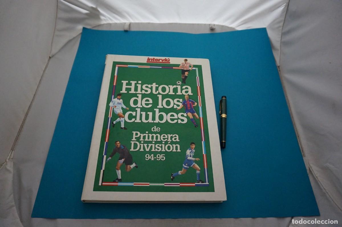 Livros em segunda m&atilde;o: AMF-21-BIS-E/ HISTORIA DE LOS CLUBES DE PRIMERA DIVISION 94-95 / INTERVIU