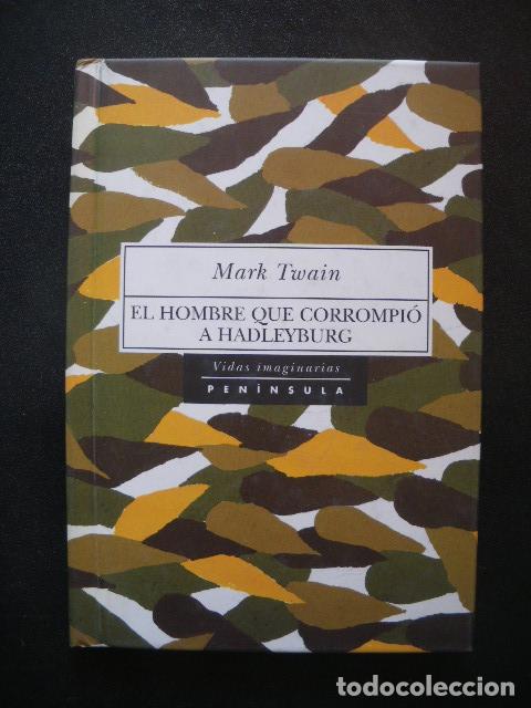 Libros: Mark Twain - El hombre que corrompi&oacute; a Hadleyburg - Foto 1