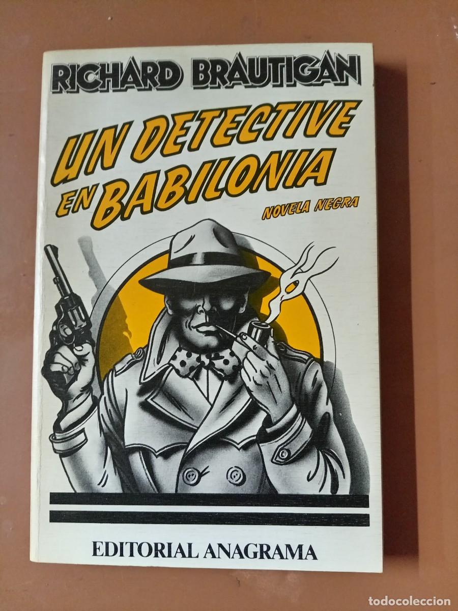 Libros: UN DETECTIVE EN BABILONIA - Richard Brautig&aacute;n - Foto 1