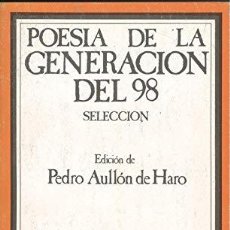 Libros: POESIA DE LA GENERACION DEL98 (TEMAS DE ESPAÑA) - PEDRO AULLON DE HARO