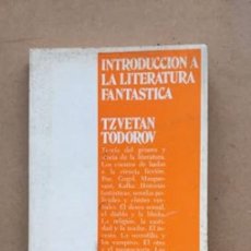 Libros: INTRODUCCION A LA LITERATURA FANTASTICA. 1972 - TZVETAN TODOROV