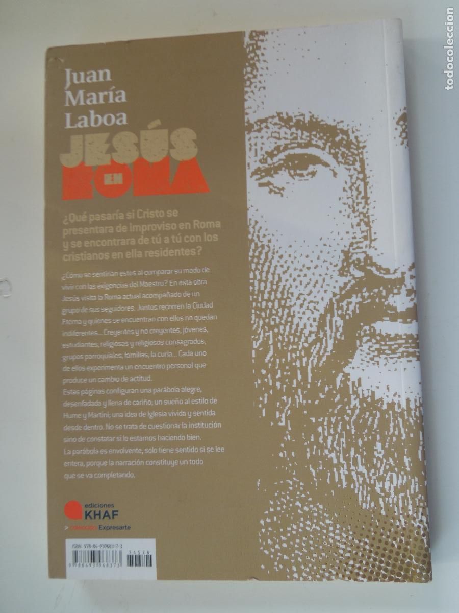 Libros: JES&Uacute;S EN ROMA - JUAN MAR&Iacute;A LABOA - EDICIONES KHAF 2013. - Foto 2