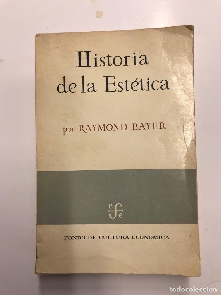 Libros: HISTORIA DE LA EST&Eacute;TICA. - RAYMOND BAYER. - Foto 1