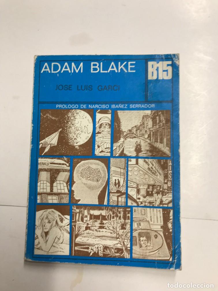 Libros: ADAM BLAKE. (PRIMERA EDICI&Oacute;N). - JOS&Eacute; LUIS GARCI. - Foto 1