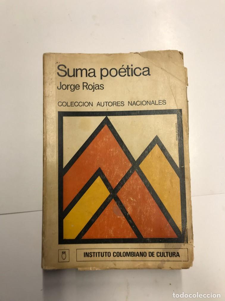 Libros: SUMA PO&Eacute;TICA. - JORGE ROJAS. - Foto 1