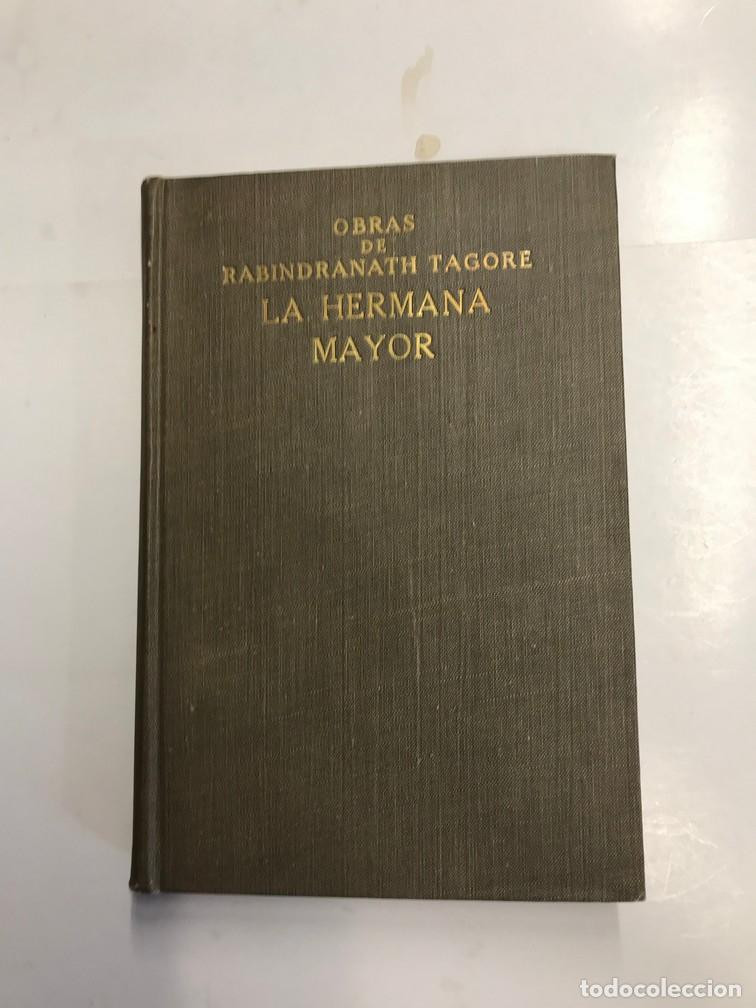 Libros: LA HERMANA MAYOR (Y OTROS CUENTOS). - RABINDRANATH TAGORE. - Foto 1