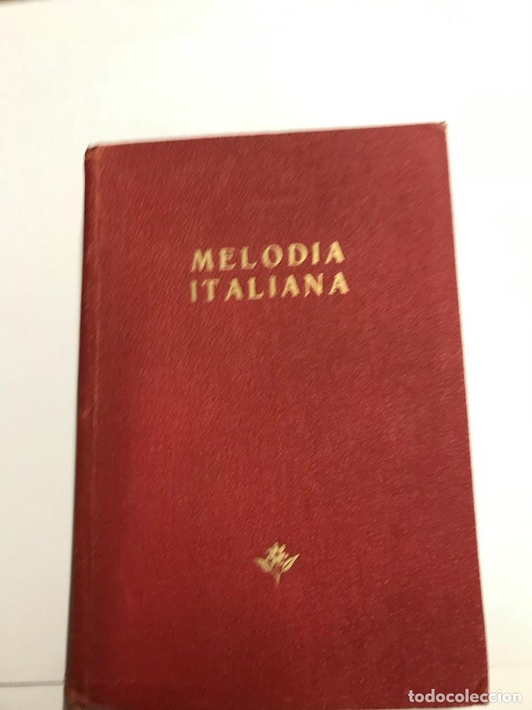 Libros: MELOD&Iacute;A ITALIANA. - EUGENIO MONTES. - Foto 1