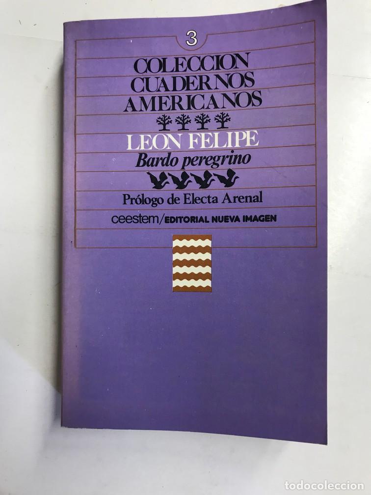Libros: BARDO PEREGRINO. - LE&Oacute;N FELIPE. - Foto 1
