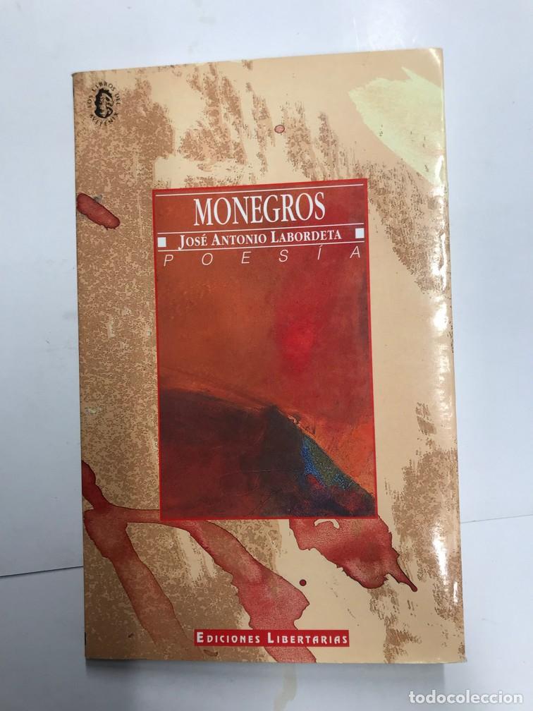 Libros: MONEGROS. (DEDICADO). - JOS&Eacute; ANTONIO LABORDETA. - Foto 1