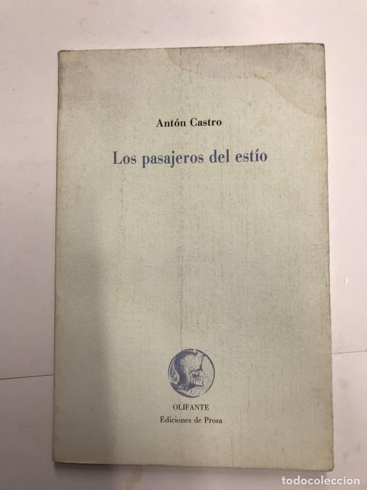 Libros: LOS PASAJEROS DEL EST&Iacute;O. (DEDICADO). - ANT&Oacute;N CASTRO. - Foto 1