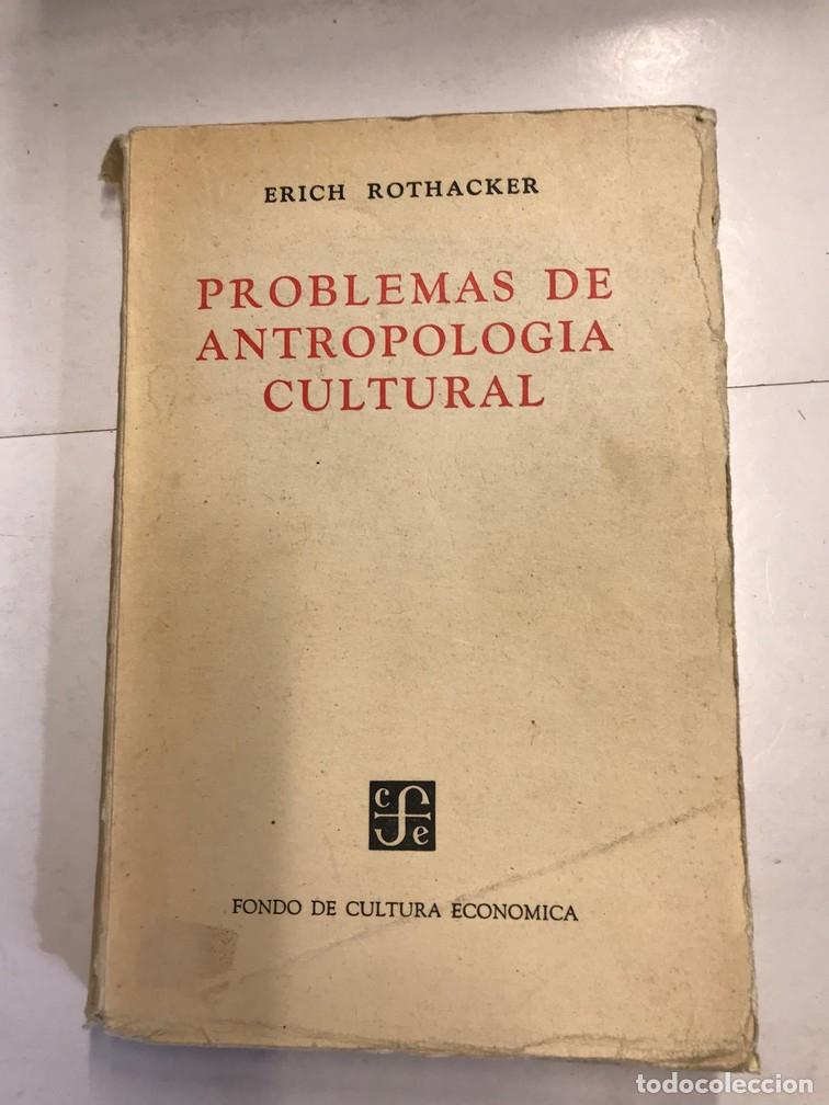 Libros: PROBLEMAS DE ANTROPOLOG&Iacute;A CULTURAL. - ERICH ROTHACKER. - Foto 1