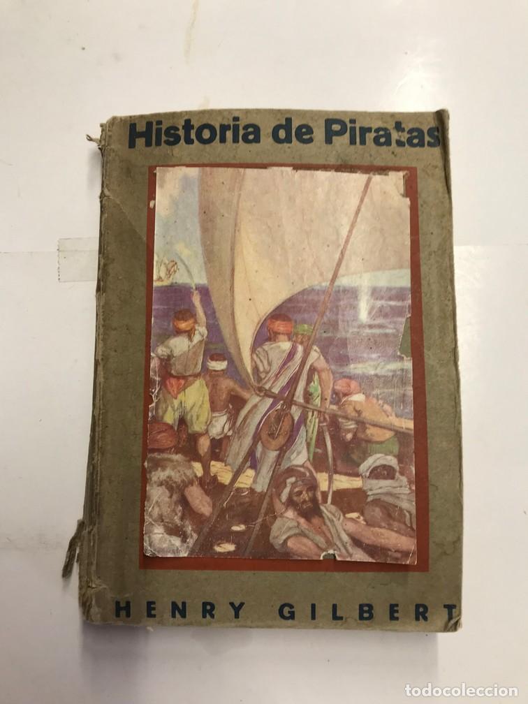 Libros: HISTORIA DE PIRATAS. - HENRY GILBERT. - Foto 1