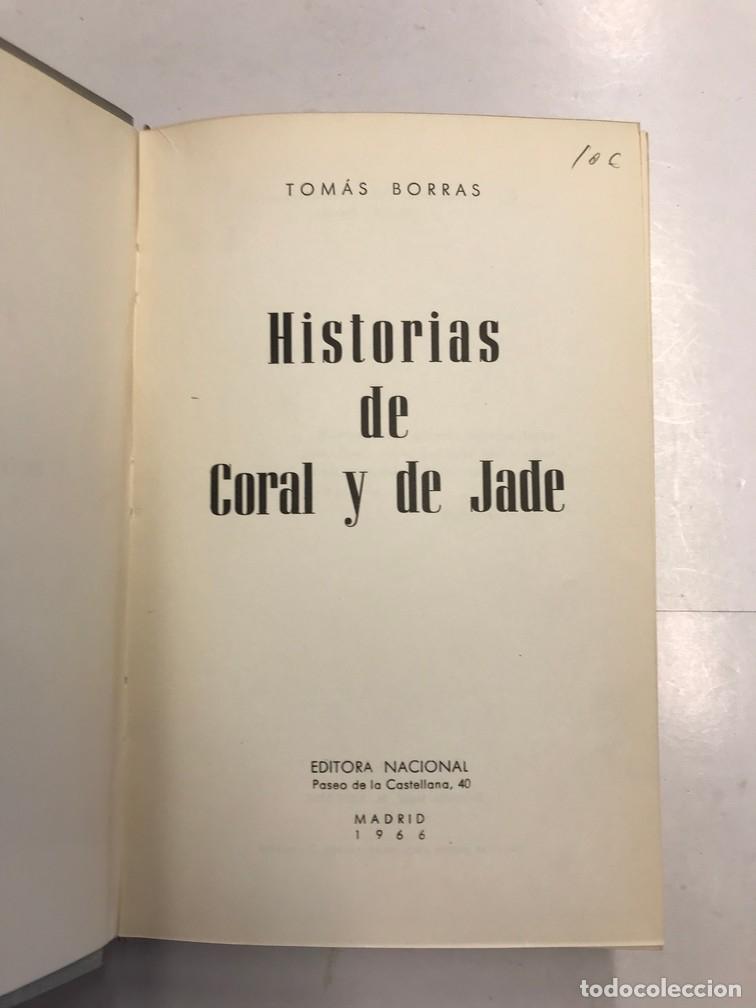 Libros: HISTORIA DE CORAL Y DE JADE. - TOM&Aacute;S BORRAS. - Foto 1