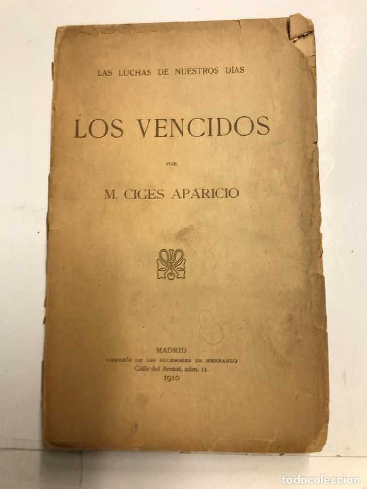 Libros: LOS VENCIDOS. (PRIMERA EDICI&Oacute;N). - MANUEL CIGES APARICIO. - Foto 1