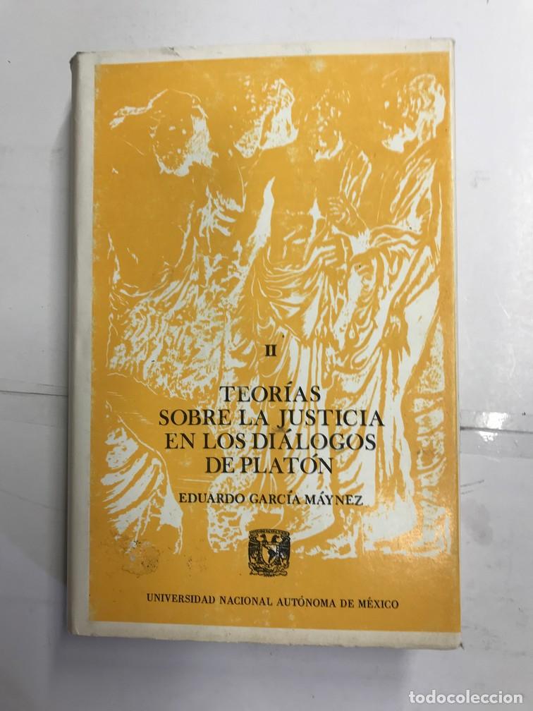Libros: TEOR&Iacute;S SOBRE LA JUSTICIA EN LOS DI&Aacute;LOGOS DE PLAT&Oacute;N II. (REP&Uacute;BLICA, LIBROS II A X). - ESTUDIO, SELECC