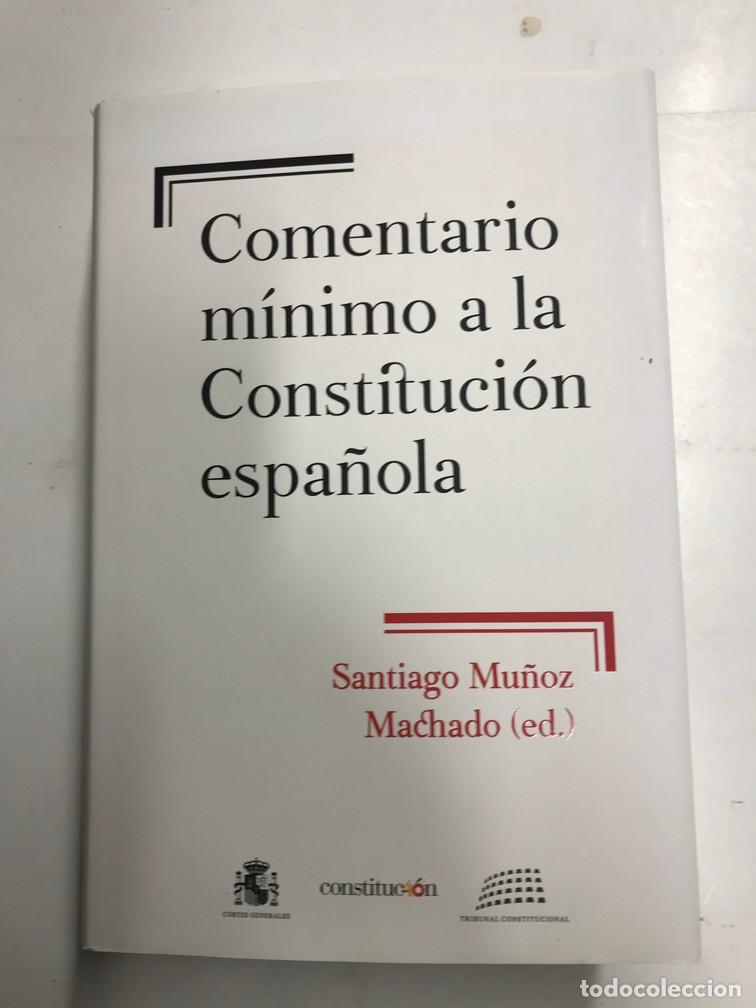 Libros: COMENTARIO M&Iacute;NIMO A LA CONSTITUCI&Oacute;N ESPA&Ntilde;OLA. - SANTIAGO MU&Ntilde;OZ MACHADO, EDITOR. - Foto 1
