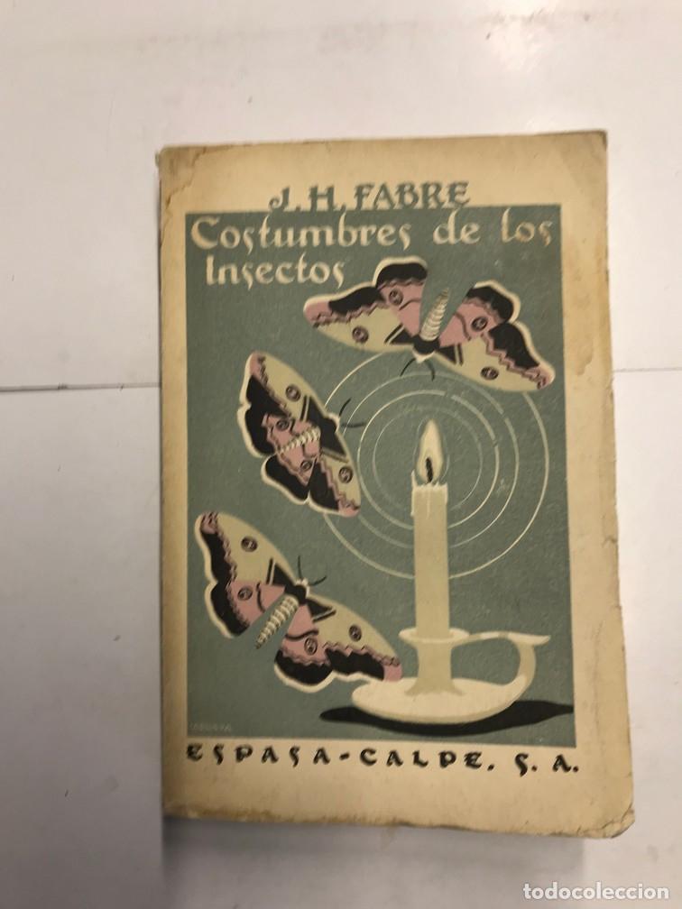 Libros: COSTUMBRES DE LOS INSECTOS. - J.H. FABRE. - Foto 1