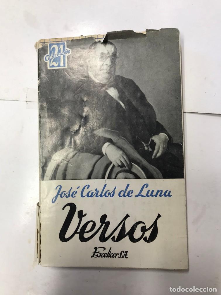 Libros: VERSOS. - JOS&Eacute; CARLOS DE LUNA. - Foto 1