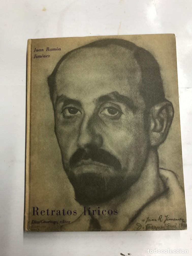 Libros: RETRATOS L&Iacute;RICOS. (1&ordf; EDICI&Oacute;N) - JUAN RAM&Oacute;N JIM&Eacute;NEZ. - Foto 1