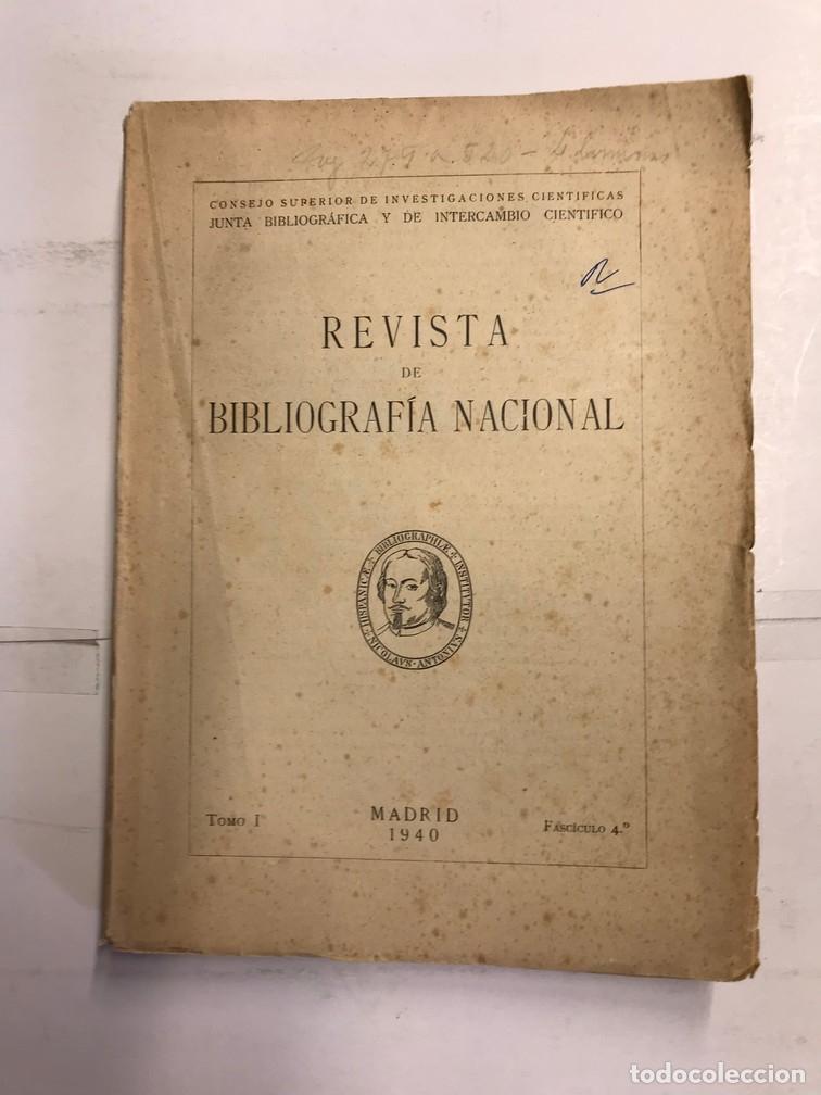 Livres: REVISTA BIBLIOGR&Aacute;FICA NACIONAL. TOMO I. FASC&Iacute;CULO 4&ordm;. 1940.