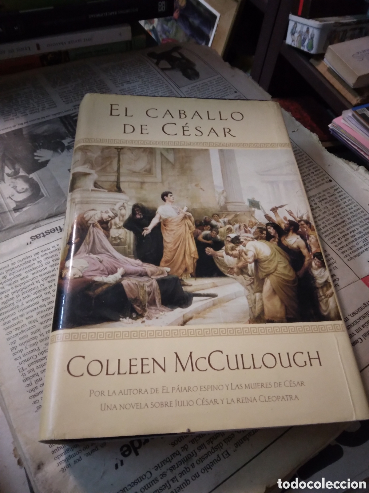 Libros: Collen McCullough,El.caballo de Cesar, Ediciones B - Foto 1