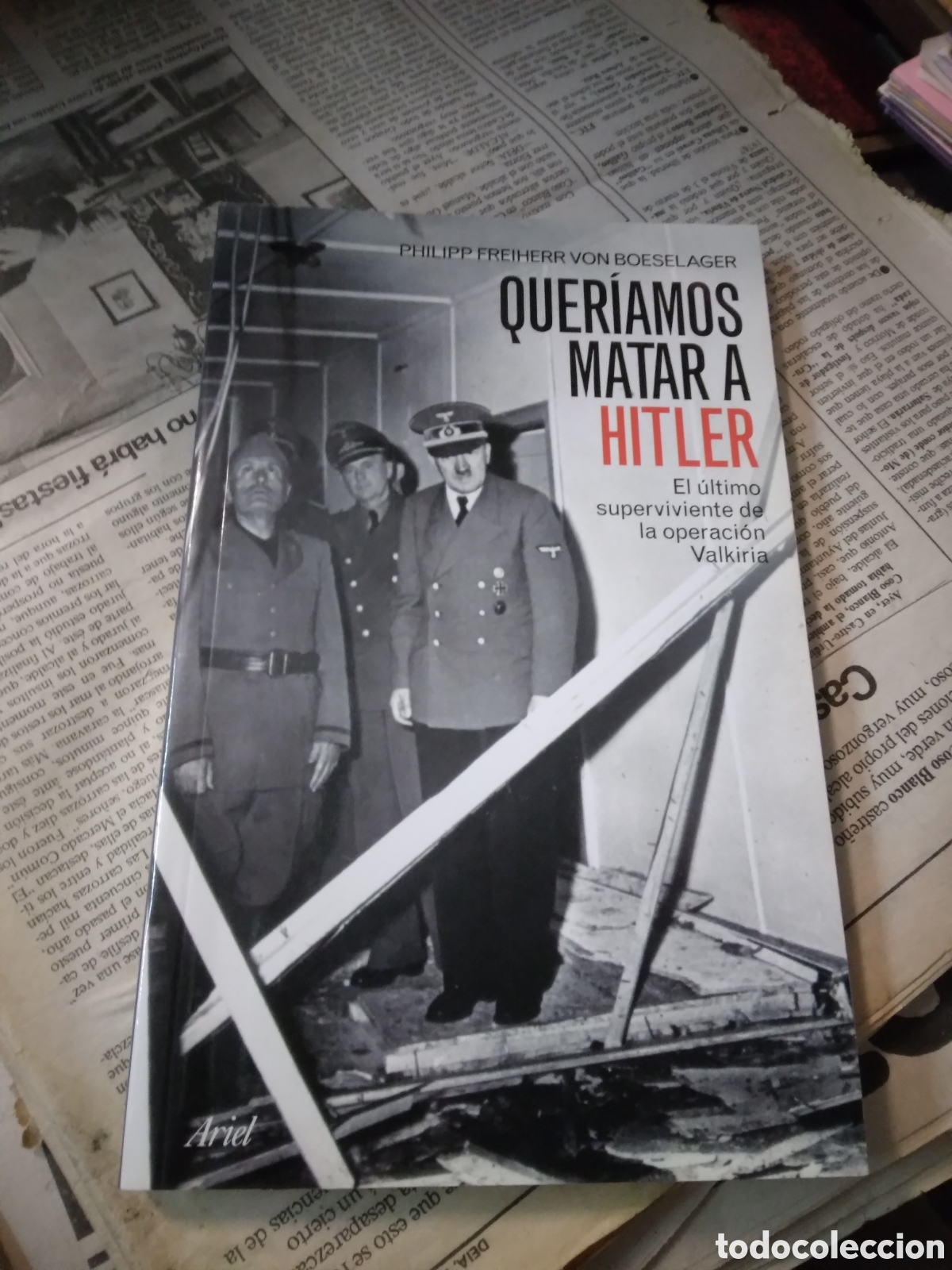 Libros: Queriamos matar a Hitler, Philipp Freiherr Boeselager,Ariel - Foto 1
