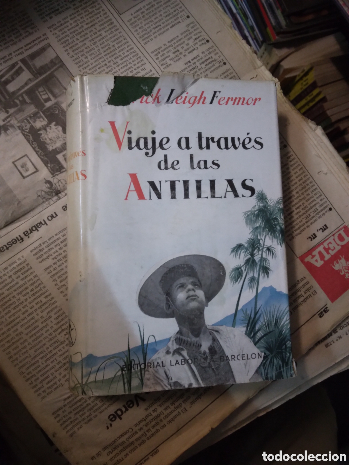 Libros: Patrick Leigh Fermor, Viaje a traves de las Antillas, Editorial Labor - Foto 3