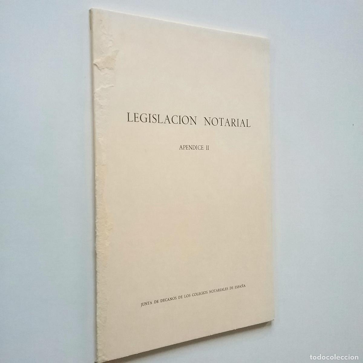 Libros: VV. AA. - Legislaci&oacute;n notarial. Ap&eacute;ndice II - Foto 1