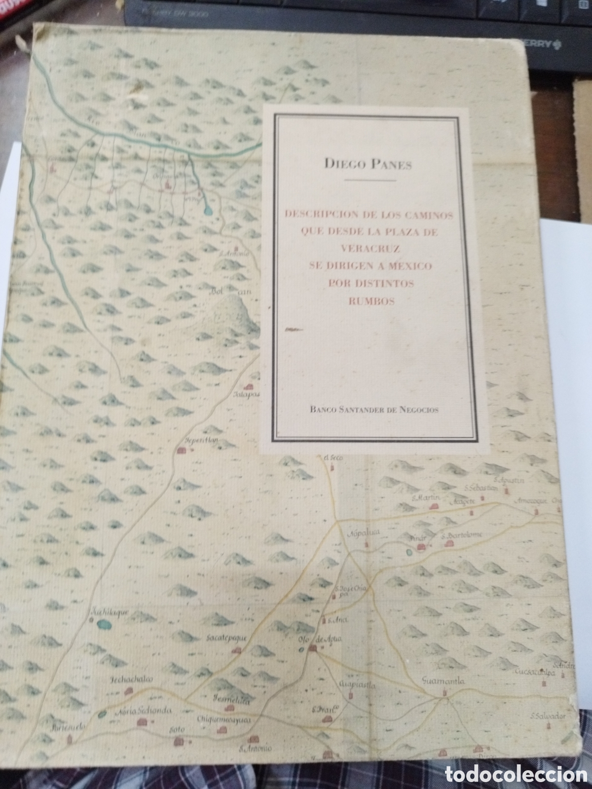 Livres: DESCRIPCION DE LOS CAMINOS QUE DESDE LA PLAZA DE VERACRUZ SE DIRIGEN A MEXICO POR DISTINTOS RUMBOS -