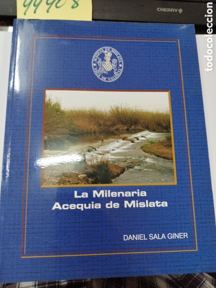 Libros: LA MILENARIA ACEQUIA DE MISLATA - SALA GINER,Daniel - Foto 1