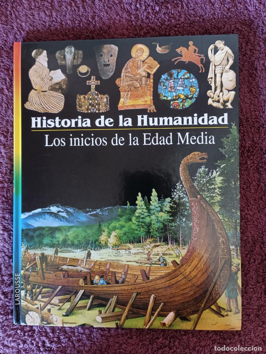 Libros: HISTORIA DE LA HUMANIDAD. LOS INICIOS DE LA EDAD MEDIA. - Foto 1