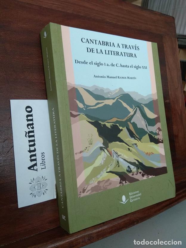 Libri di seconda mano: Cantabria a trav&eacute;s de la literatura. Desde el siglo I a.de C.hasta el siglo XXI