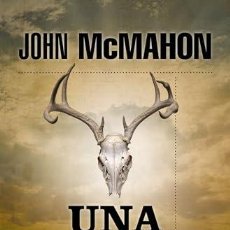 Libros: UNA MUERTE JUSTA - MCMAHON, JOHN