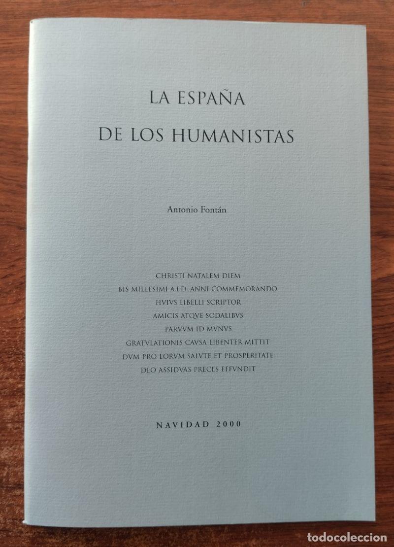 Libros: La Espa&ntilde;a de los humanistas (separata) - Antonio Font&aacute;n - Foto 1