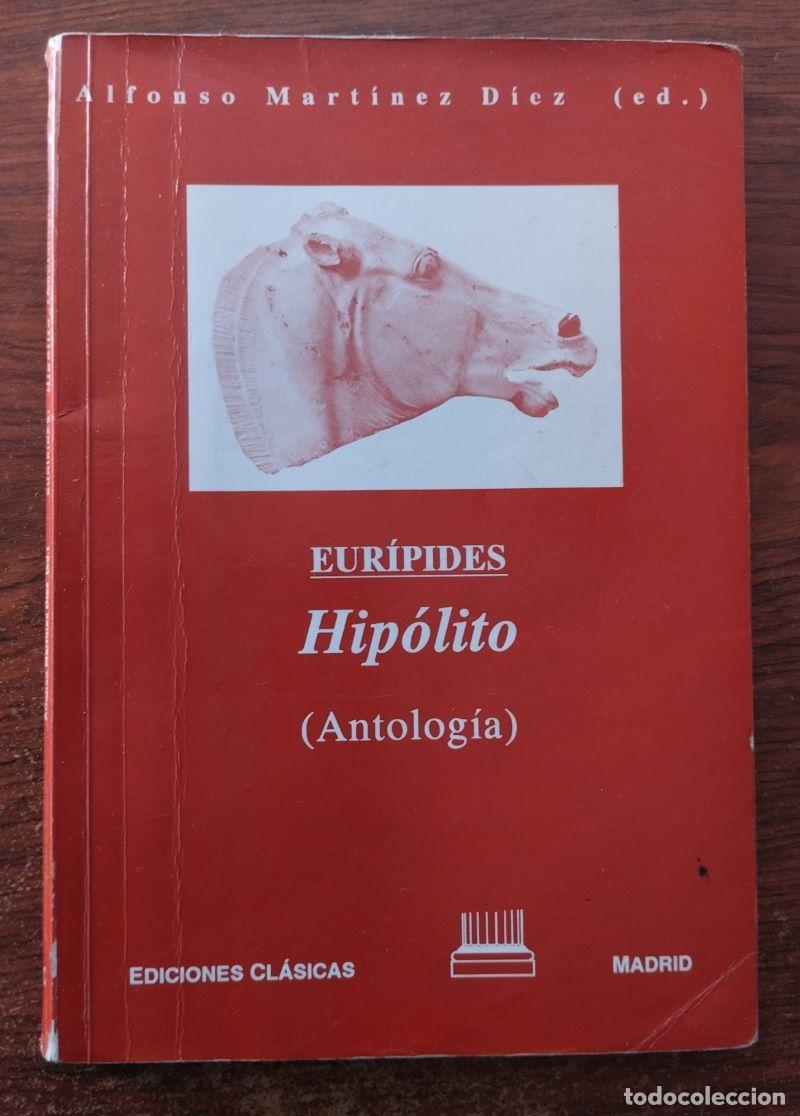 Libros: Hip&oacute;lito (antolog&iacute;a) - Eur&iacute;pides - Foto 1