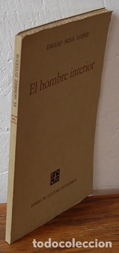Libros: EL HOMBRE INTERIOR - EMILIO SOSA L&Oacute;PEZ - Foto 1