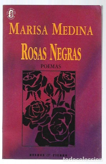 Libros: ROSAS NEGRAS. POEMAS - MEDINA, MEDISA