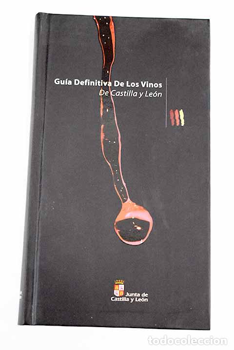 Libros: Gu&iacute;a definitiva de los vinos de Castilla y Le&oacute;n.- Bedell, Gary - Foto 1