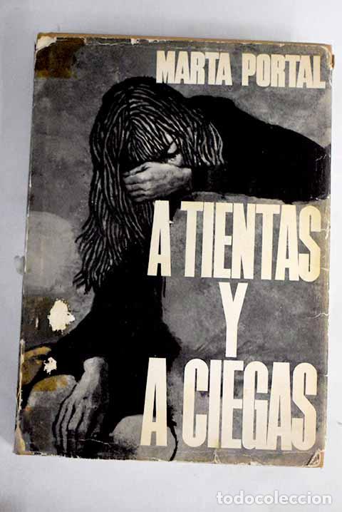 Libros: A tientas y a ciegas.- Portal, Marta - Foto 1