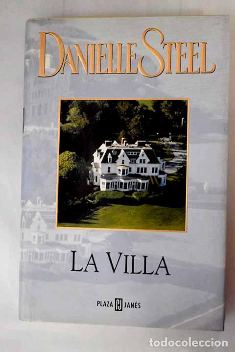 Libros: La villa: Steel, Danielle.- Steel, Danielle - Foto 1