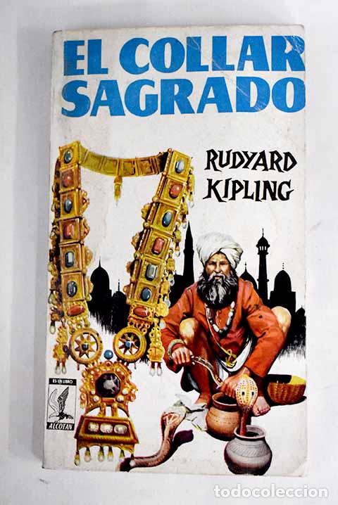Libros: El collar sagrado: Kipling, Rudyard.- Kipling, Rudyard - Foto 1