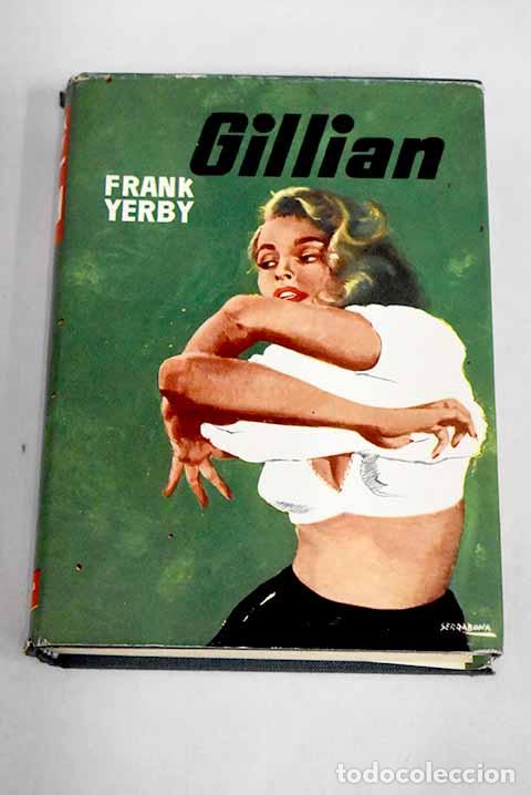 Libros: Gillian: Yerby, Frank.- Yerby, Frank - Foto 1