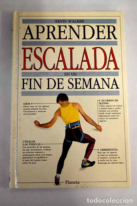 Libros: Aprender escalada en un fin de semana.- Walker, Kevin - Foto 1