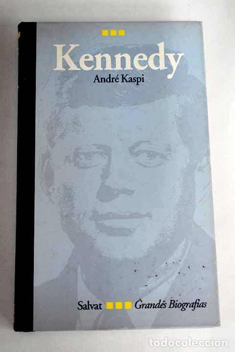 Libros: Kennedy: Kaspi, Andr&eacute;.- Kaspi, Andr&eacute; - Foto 1